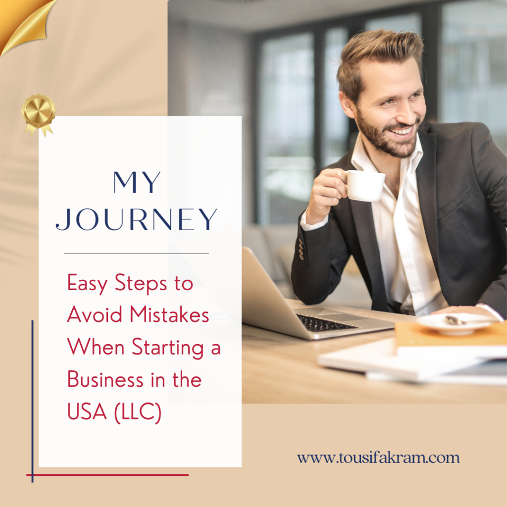 Hi everyone who wants to be a boss! I'm Tousif Akram, and today I'm sharing some helpful tips I learned from starting my own business in the USA. Since I'm new to the USA too, I made some mistakes along the way. But that's okay! Now I can help you avoid them and make your business journey easier.