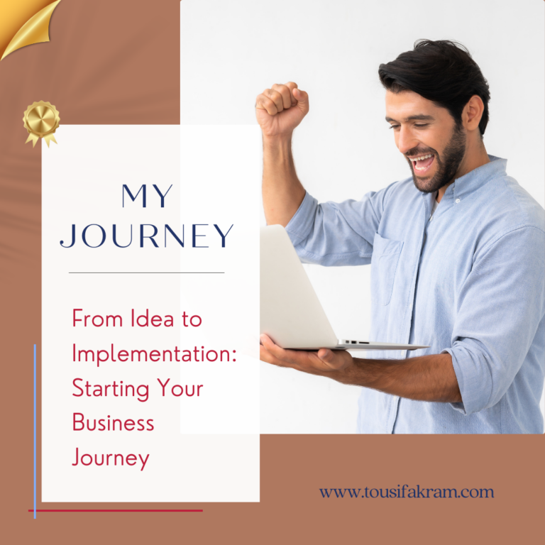 From Idea to Implementation: Starting Your Business Journey