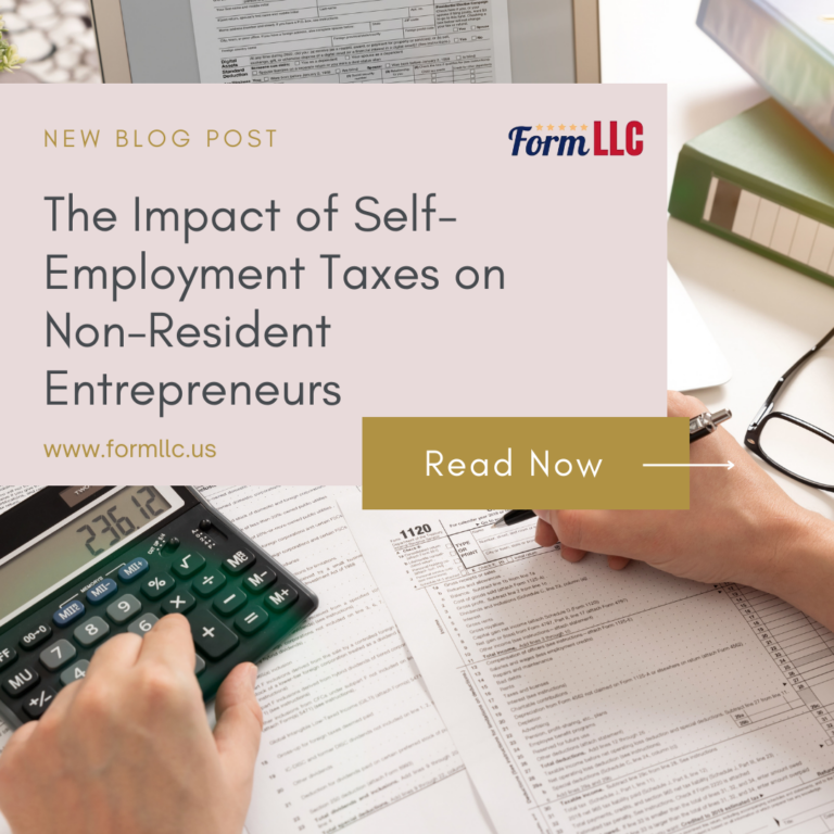 The Impact of Self-Employment Taxes on Non-Resident Entrepreneurs