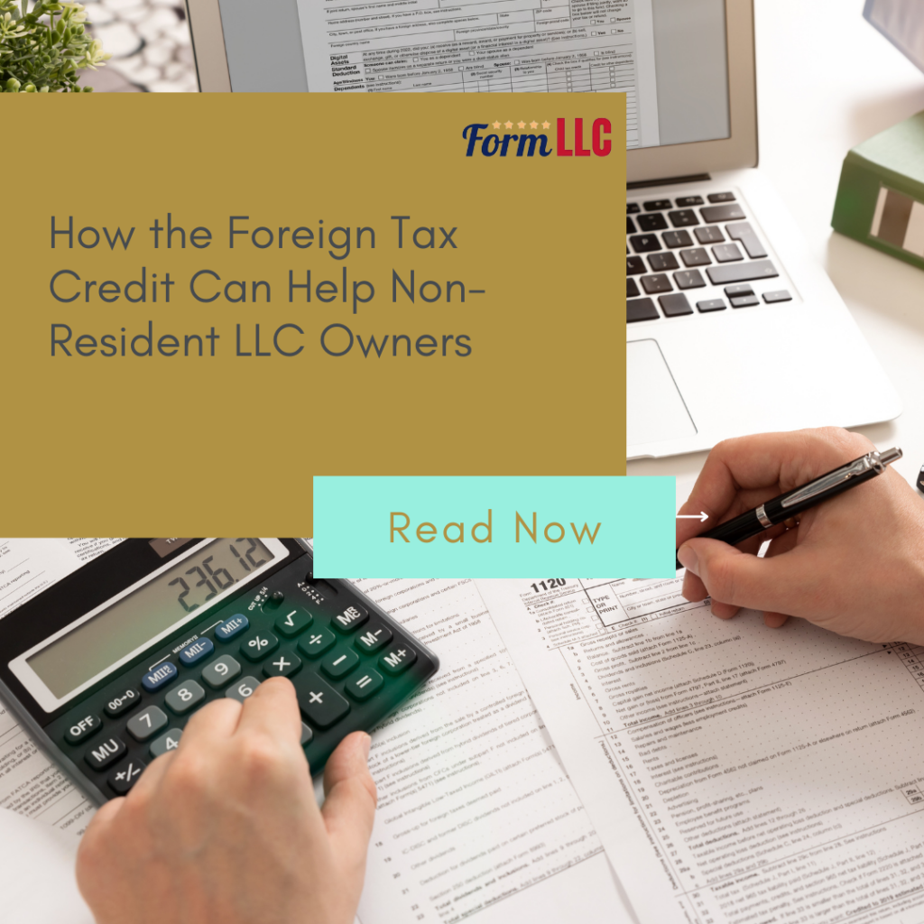 As a non-resident LLC owner operating a business in the United States, you may face the challenge of double taxation—paying taxes on the same income in both the US and your home country. Fortunately, the Foreign Tax Credit (FTC) offers a valuable solution to this problem. The FTC allows non-residents to offset their US tax liabilities with taxes paid to foreign governments, helping reduce the overall tax burden. Here’s a comprehensive guide on how the Foreign Tax Credit works and how it can benefit non-resident LLC owners.